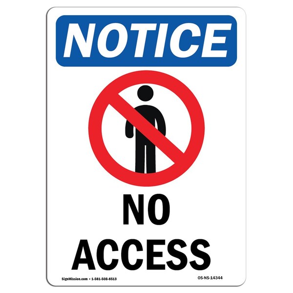 Signmission Safety Sign, OSHA Notice, 5" Height, No Access Sign With Symbol, Portrait OS-NS-D-35-V-14344 - main
